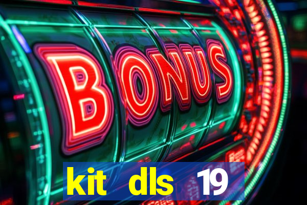 kit dls 19 manchester city